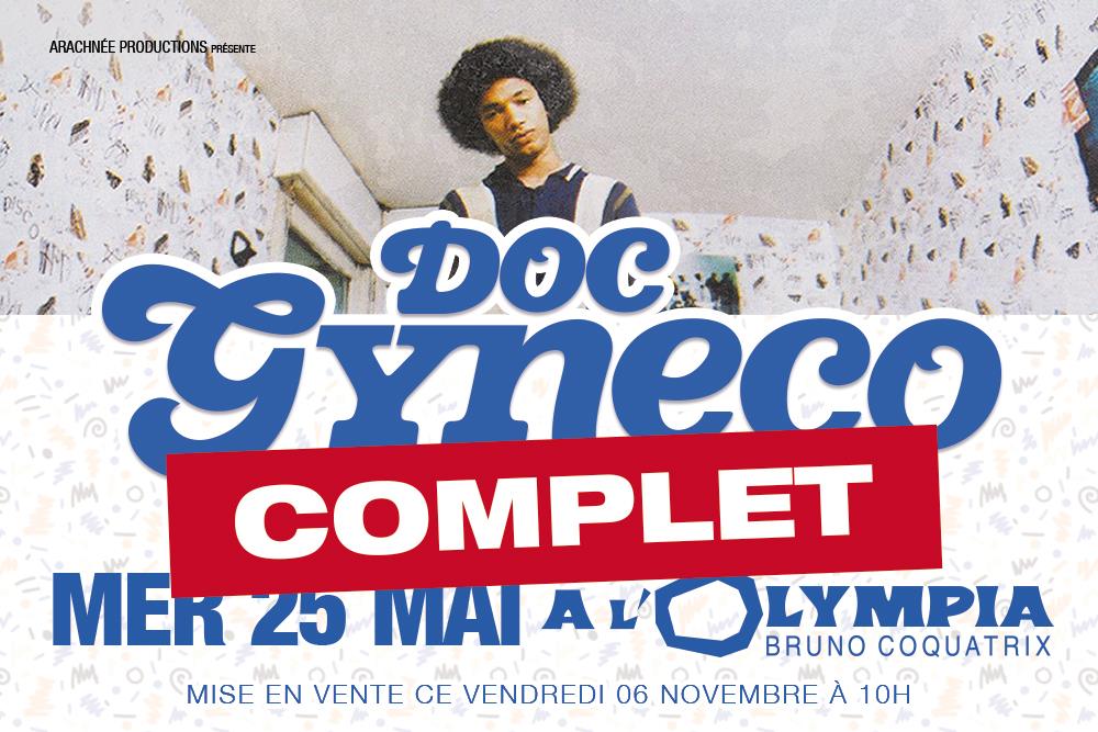Le Show De Doc Gyneco Sold-Out En 3 Heures!!!
